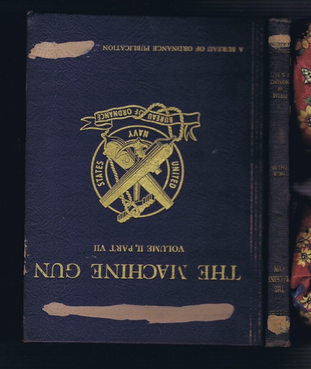 The Machine Gun: History, Evolution, and Development of Manual, Automatic, and Airborne Repeating Weapons (Vol. II Part VII) (Unclassified)