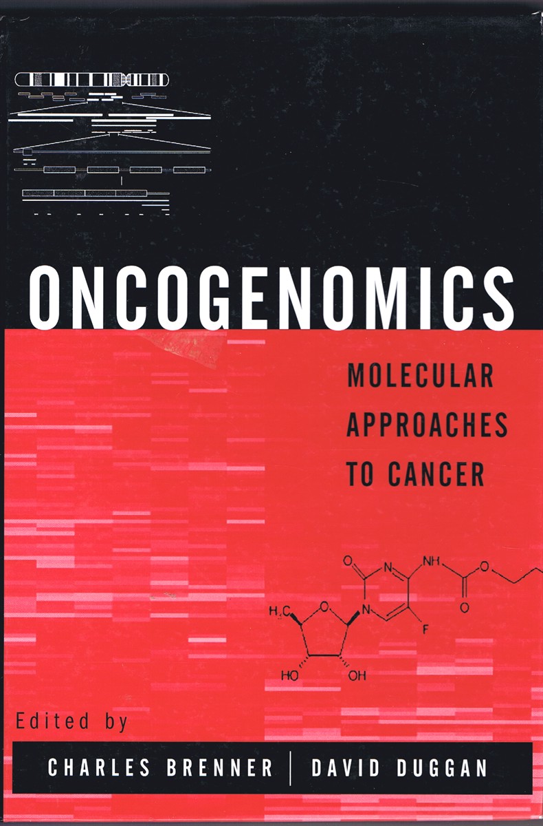Oncogenomics: Molecular Approaches to Cancer