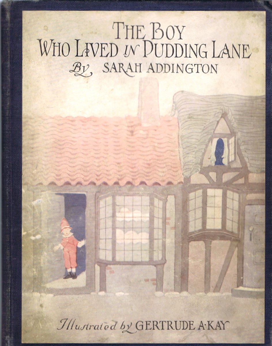 The Boy Who Lived in Pudding Lane: Being a True Account, if only you believe it, of the Life and Ways of Santa, Oldest Son of Mr. and Mrs. Claus