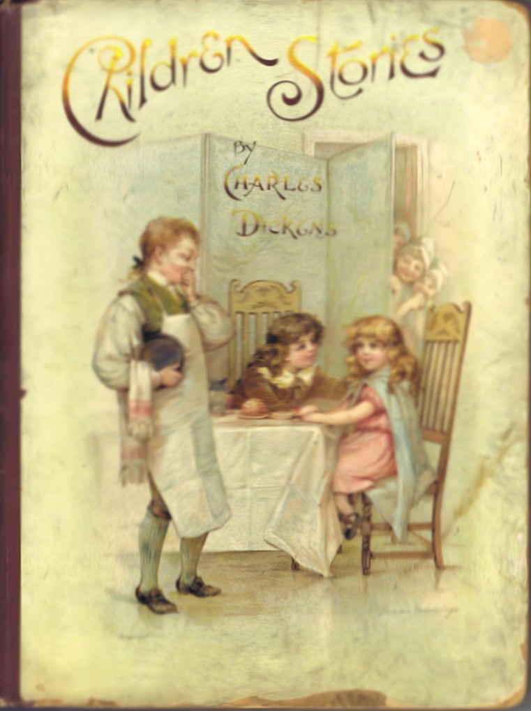 Children's Stories from Dickens: Re-Told by His Grand-Daughter and Others