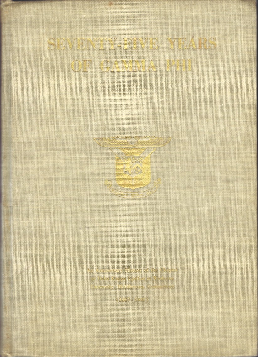 Seventy-Five Years of Gamma Phi: An Anniversary History of the Chapter of Delta Kappa Epsilon at Wesleyan University, Middletown, Connecticut