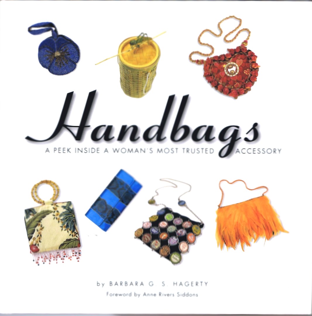 Handbags: A Peek Inside A Woman's Most Trusted Accessory