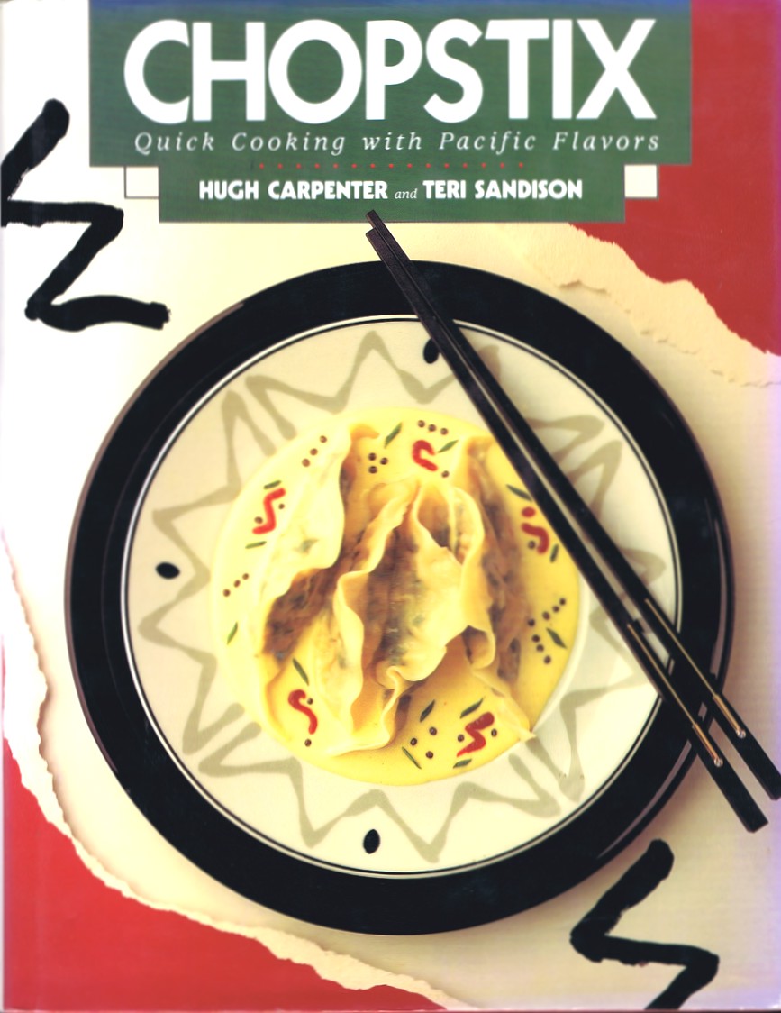 Chopstix: Quick Cooking with Pacific Flavors