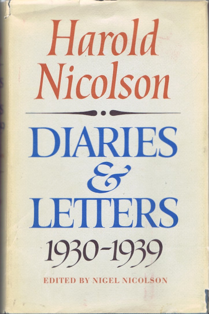 Harold Nicolson: Diaries & Letters 1930-1939