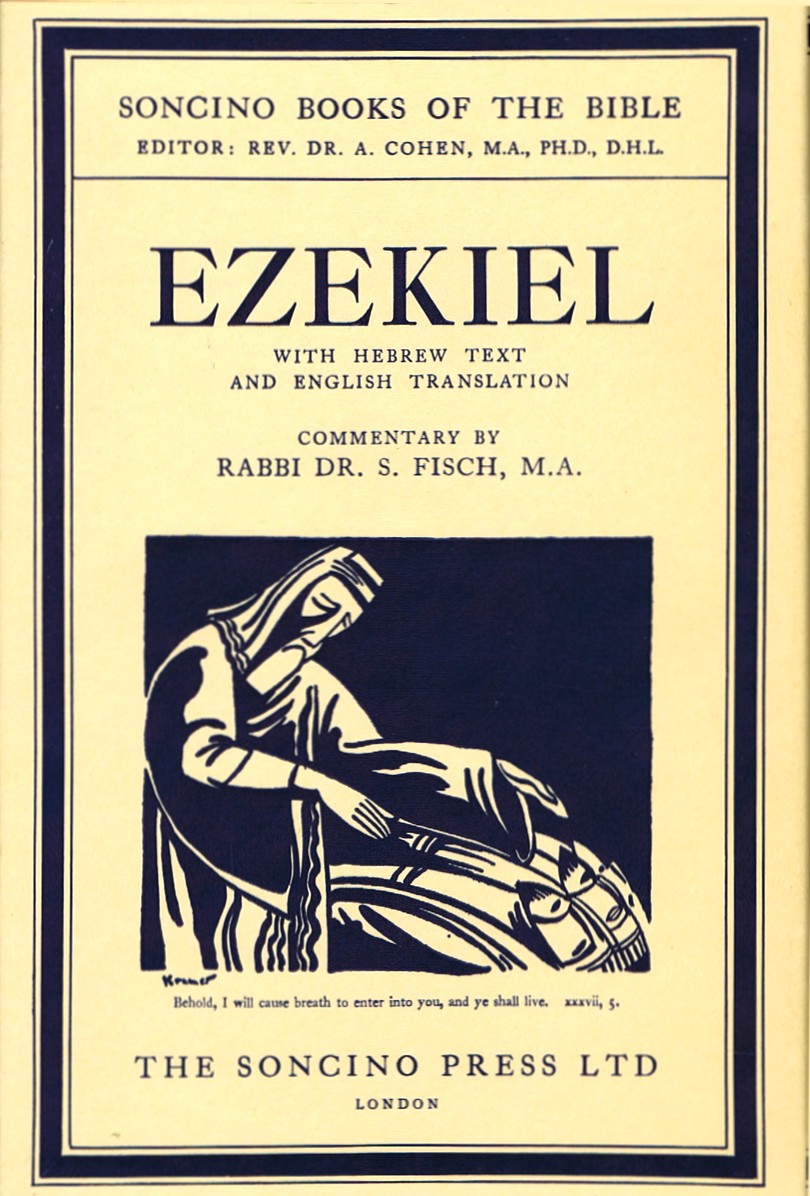 EZEKIEL, with Hebrew Text and English Translation, and with an Introduction and Commentary