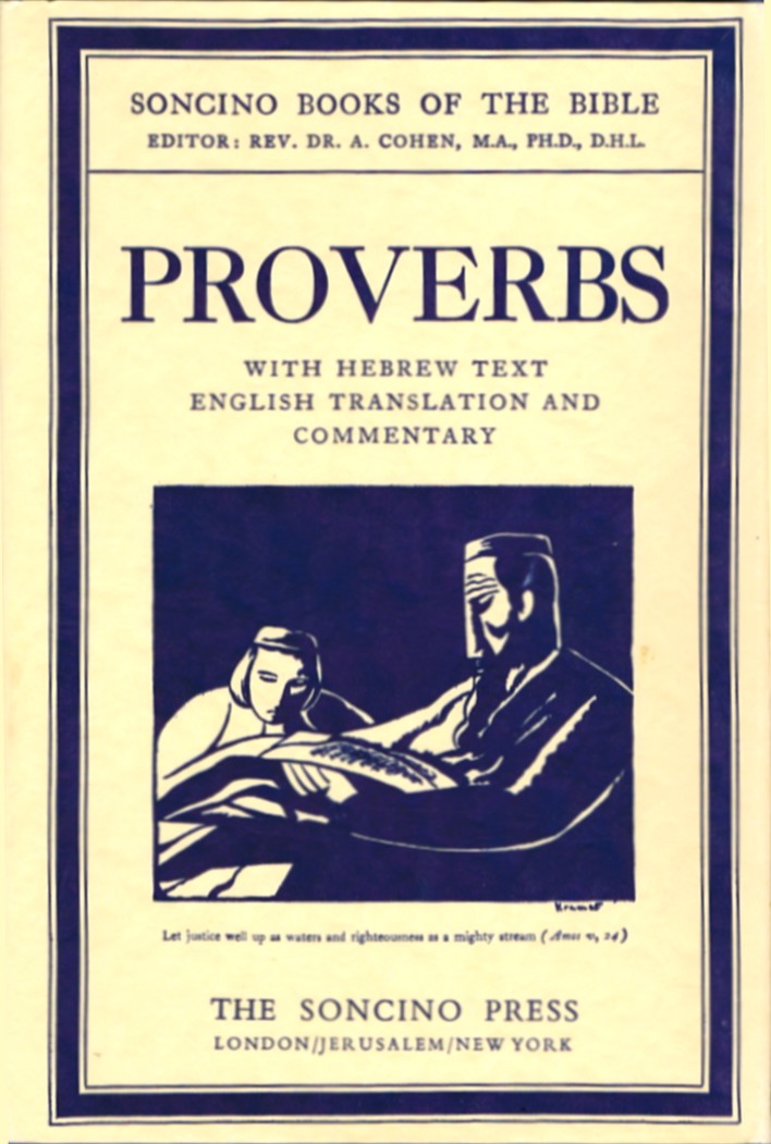 PROVERBS, with Hebrew Text and English Translation, and with an Introduction and Commentary