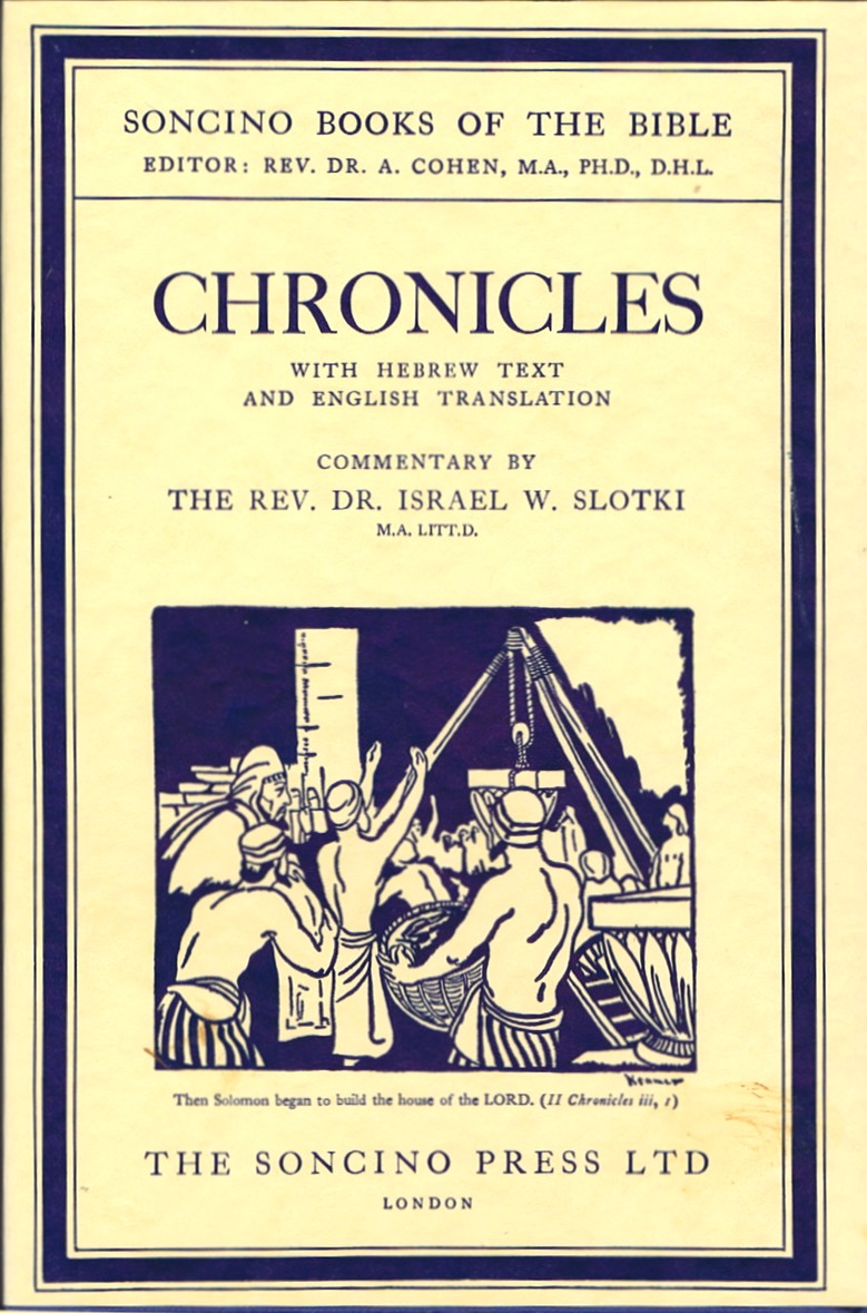 CHRONICLES, with Hebrew Text and English Translation, and with an Introduction and Commentary