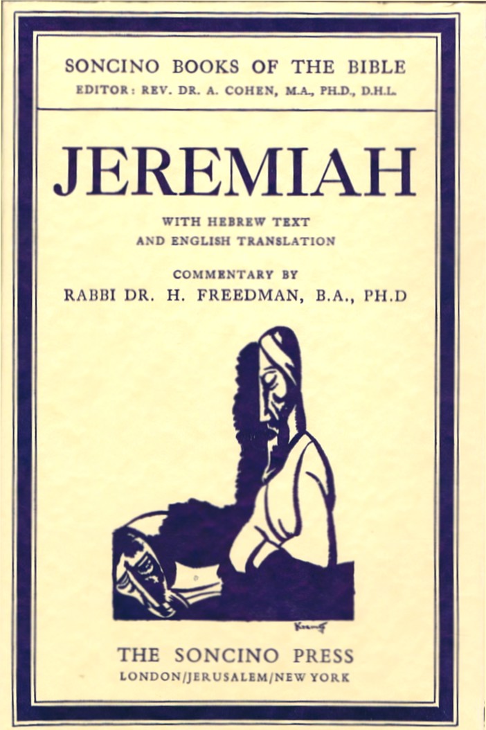 JEREMIAH, with Hebrew Text and English Translation, and with an Introduction and Commentary