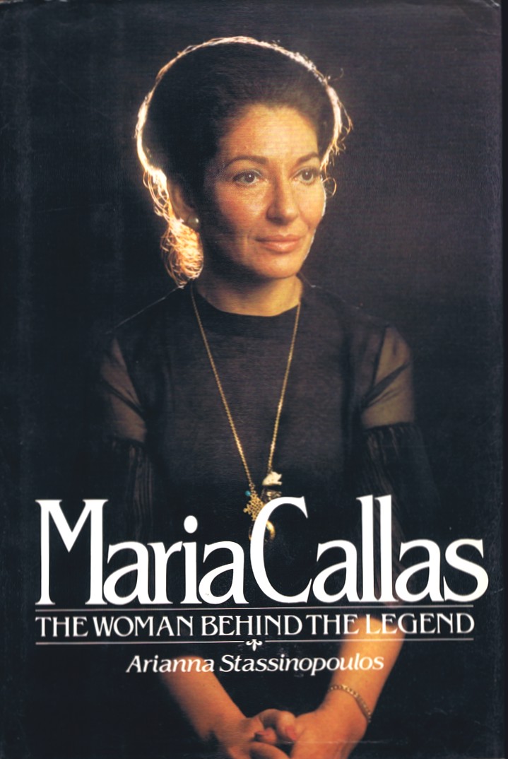 Maria Callas: The Woman Behind the Legend