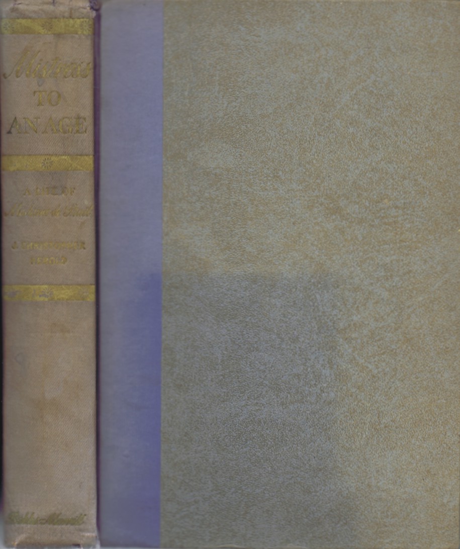 Mistress to an Age: A Life of Madame de Stael