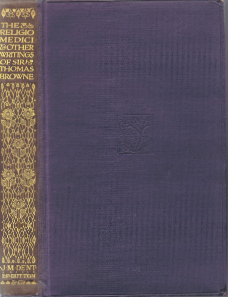 The Religio Medici & Other Writings of Sir Thomas Browne