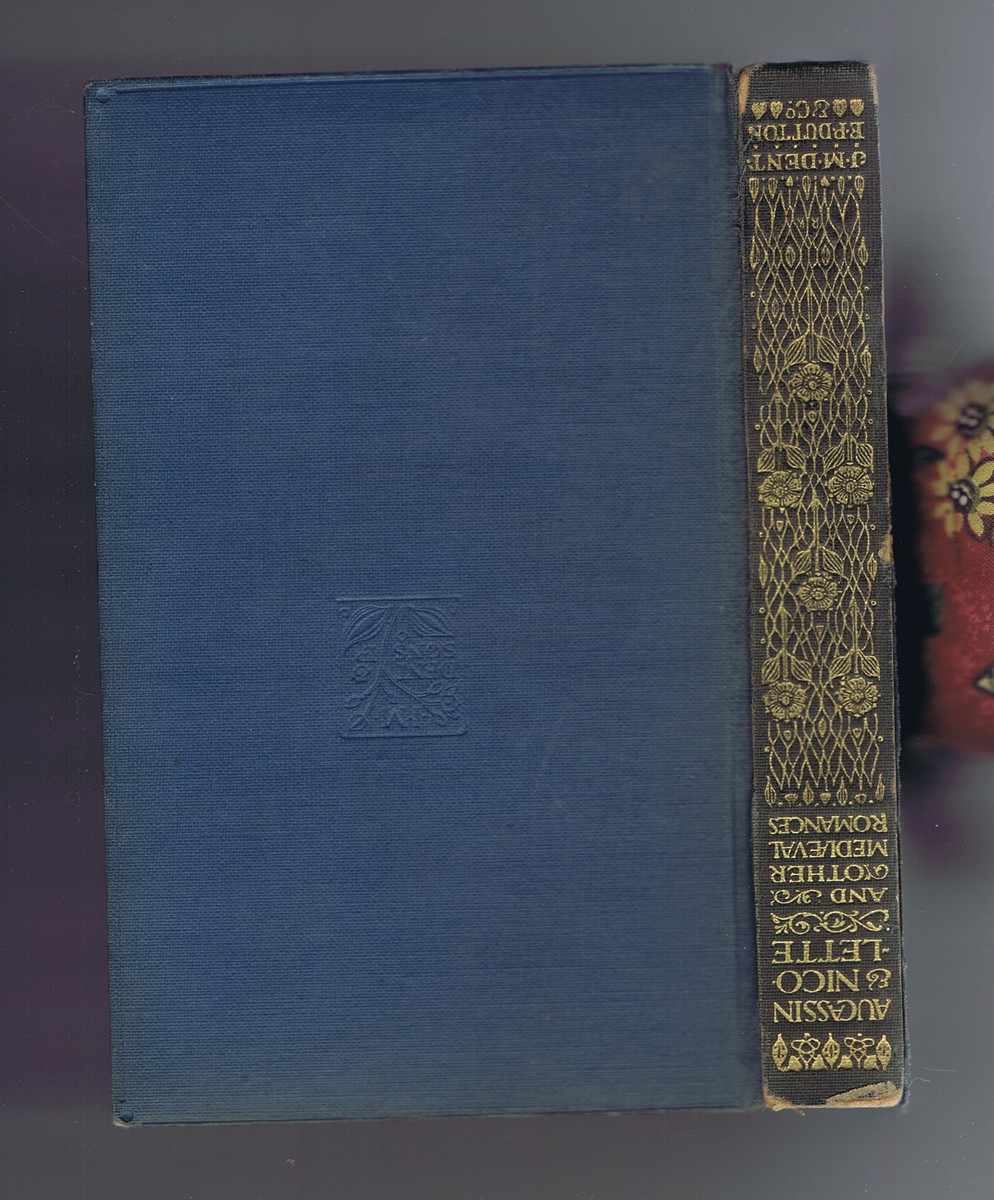 Aucassin & Nicolette and Other Mediaeval Romances and Legends Translated from the French by Eugene Mason