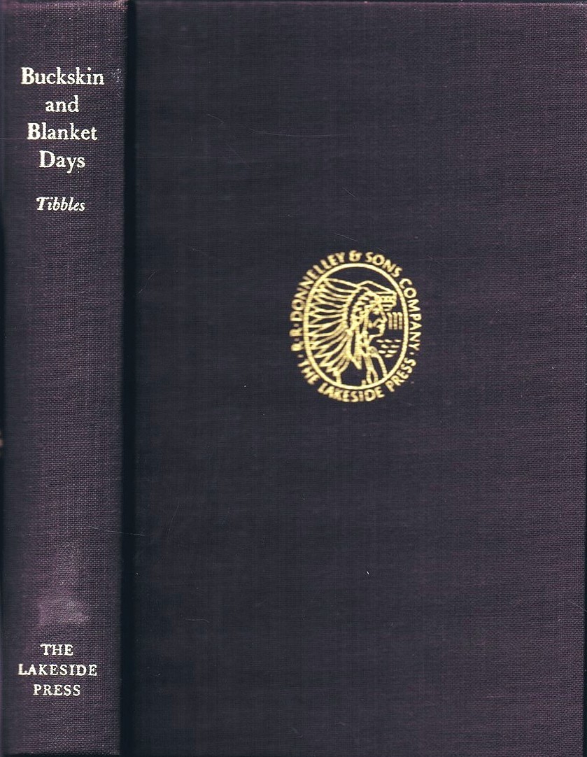 Buckskin and Blanket Days: Memoirs of a Friend of the Indians