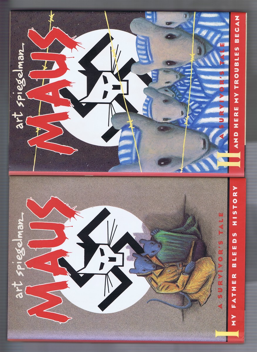 Maus: A Survivor's Tale (Two Volumes, Complete);. Vol. 1- My Father Bleeds History; Vol. 2- And Here My Troubles Began