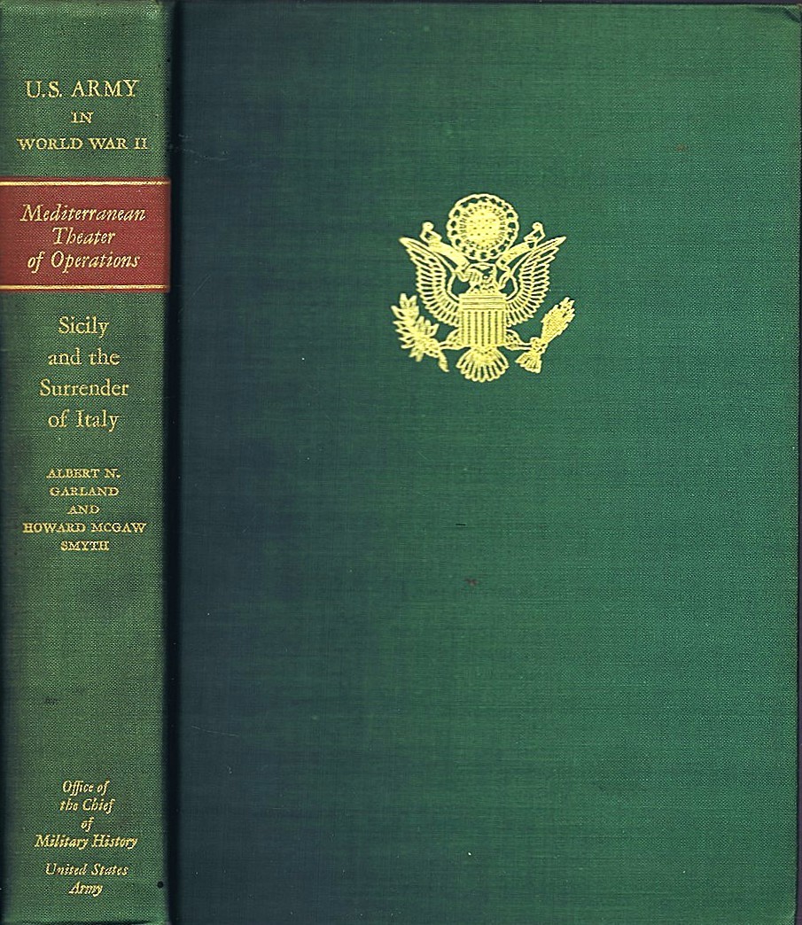 United States Army in World War II, The Mediterranean Theater of Operations: Sicily and the Surrender of Italy