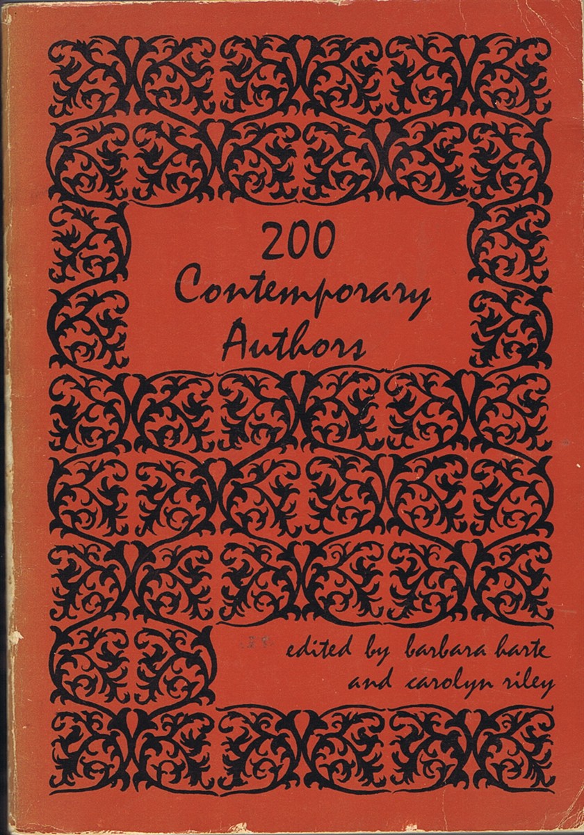 Image for 200 Contemporary Authors: Bio-Bibliographies of Selected Leading Writers of Today with Critical and Personal Sidelights 200 Contemporary Authors: Bio-Bibliographies of Selected Leading Writers of Today with Critical and Personal Sidelights