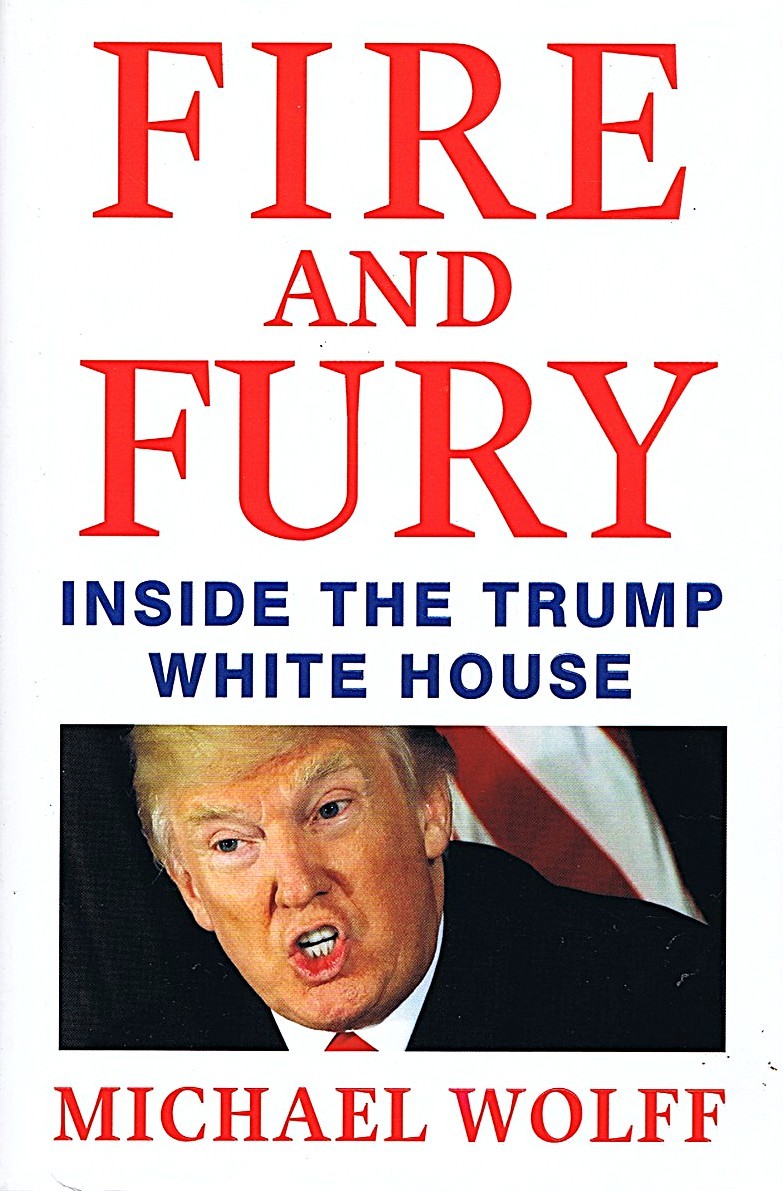 Fire and Fury: Inside theTrump White House