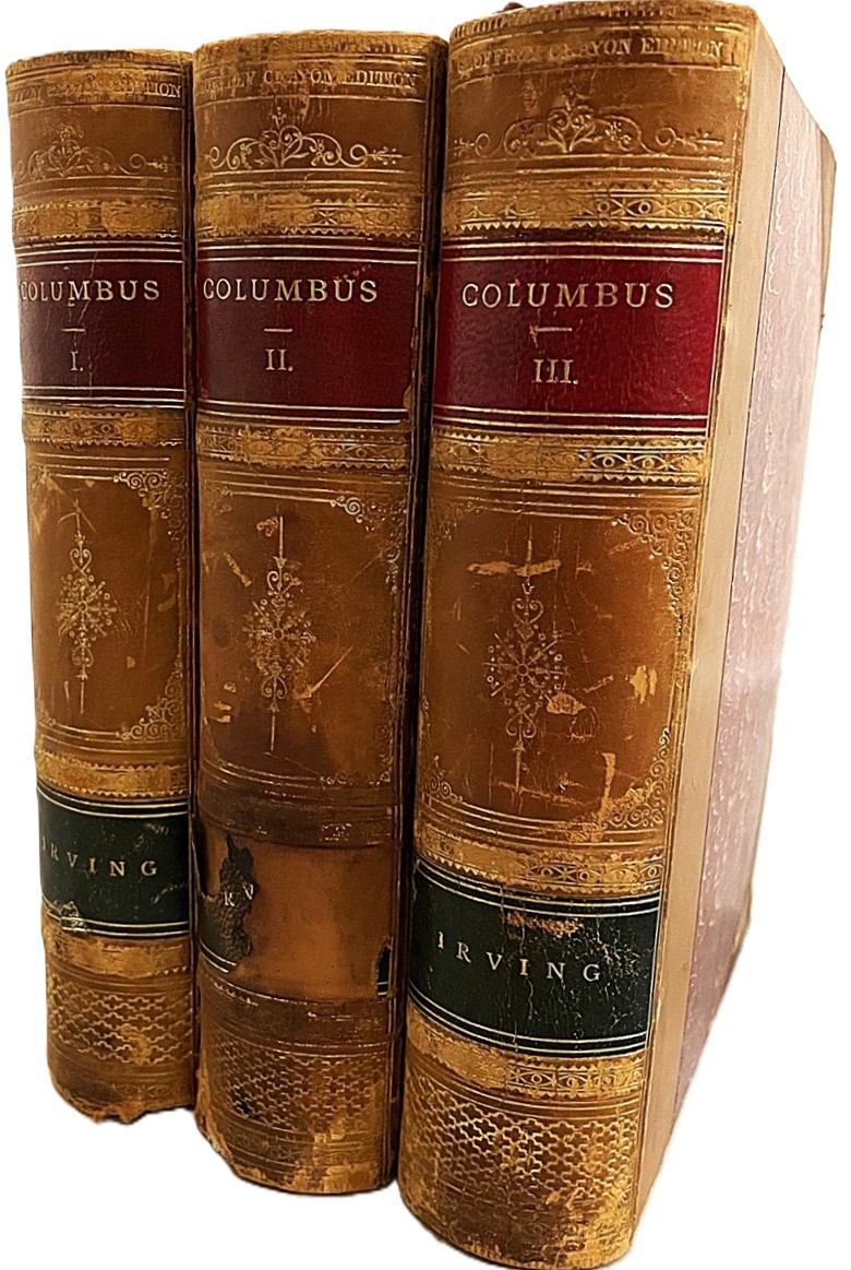 The Life and Voyages of Christopher Columbus, to which are added those of His Companions (Three Volumes, Complete)