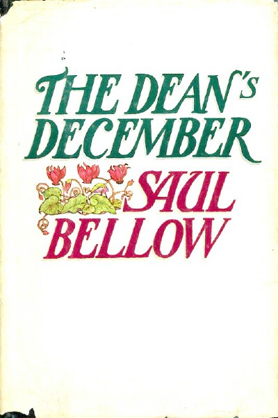 BELLOW, SAUL - The Dean's December