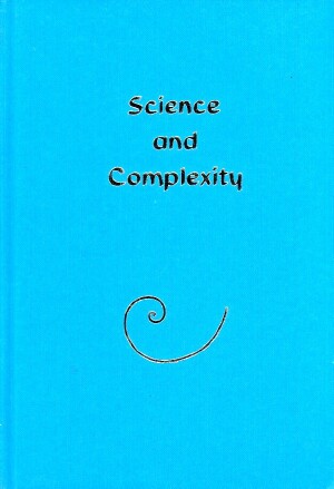 NASH, SARA (ED) - Science and Complexity: Proceedings of an Interdisciplinary Ibm Conference, London, February 1985