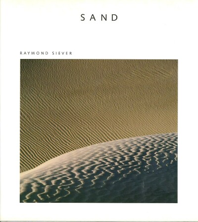 SIEVER, RAYMOND - Sand