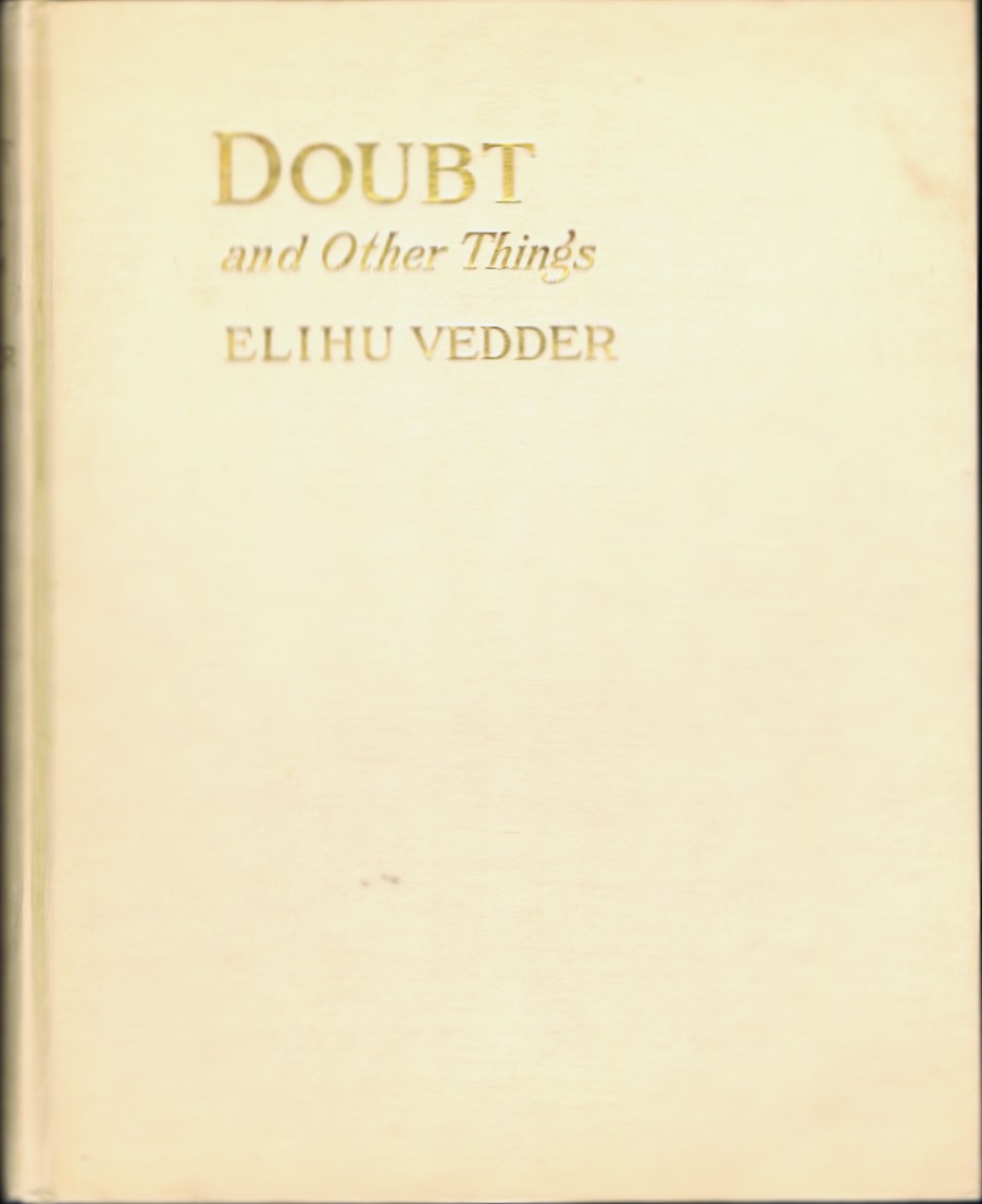 Doubt and Other Things: Verse and Illustrations by Elihu Vedder