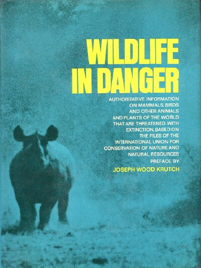 FISHER, JAMES; NOEL IMON; AND JACK VINCENT; ET AL. - Wildlife in Danger
