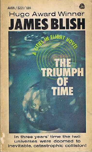 BLISH, JAMES - The Triumph of Time