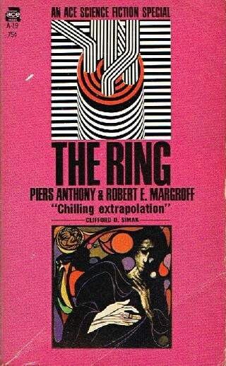 ANTHONY, PIERS AND ROBERT E. MARGROFF - The Ring