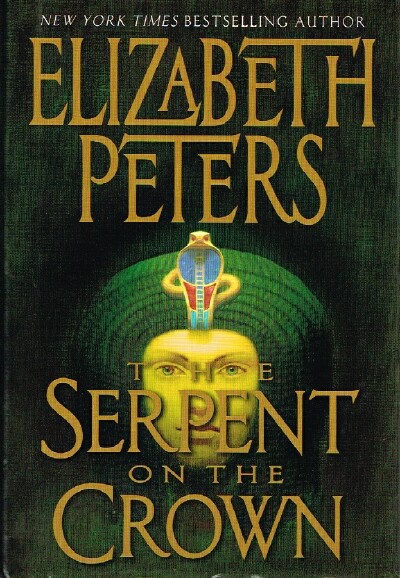 PETERS, ELIZABETH - The Serpent on the Crown