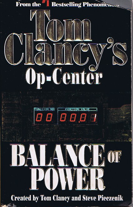 CLANCY, TOM - Tom Clancy's Op-Center: Balance of Power