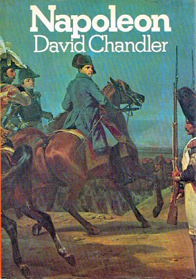 CHANDLER, DAVID G. - Napoleon