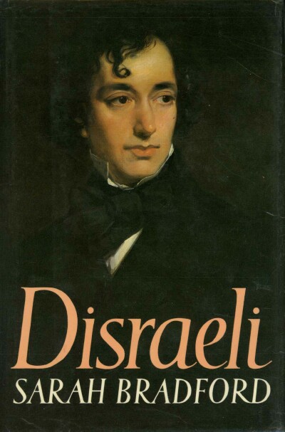 BRADFORD, SARAH - Disraeli