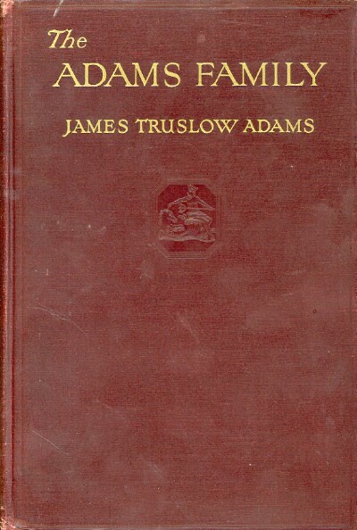 ADAMS, JAMES TRUSLOW - The Adams Family