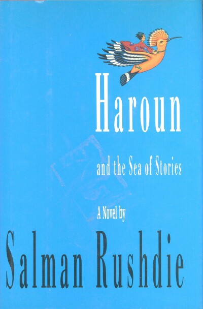RUSHDIE, SALMAN - Haroun and the Sea of Stories