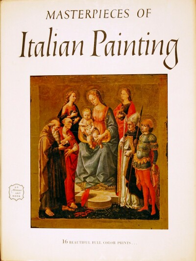 THOMPSON, JAMES W. - Art Treasures of the World: Masterpieces of Italian Painting