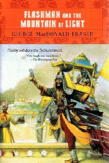 FRASER, GEORGE MACDONALD - Flashman and the Mountain of Light