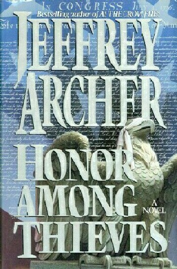 ARCHER, JEFFREY - Honor Among Thieves
