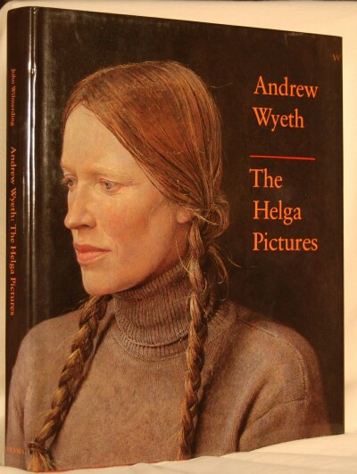 WILMERDING, JOHN - Andrew Wyeth: The Helga Pictures