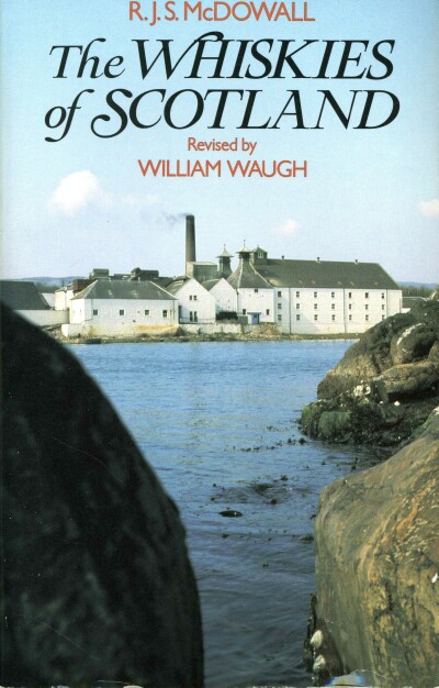 MCDOWALL, R. J. S. - The Whiskies of Scotland