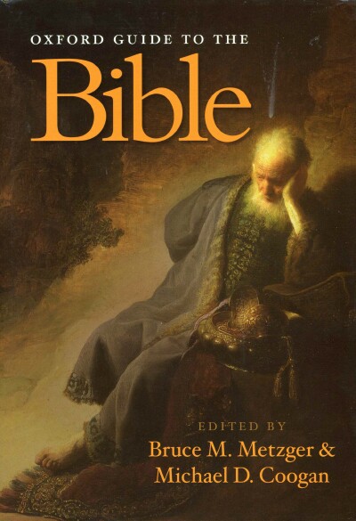 METZGER, BRUCE M.; MICHAEL D. COOGAN (EDS) - The Oxford Guide to the Bible