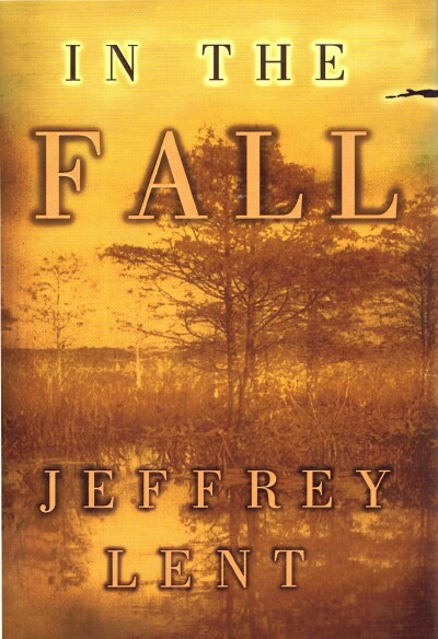 LENT, JEFFREY - In the Fall