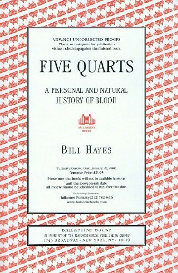 HAYES, BILL - Five Quarts: A Personal and Natural History of Blood