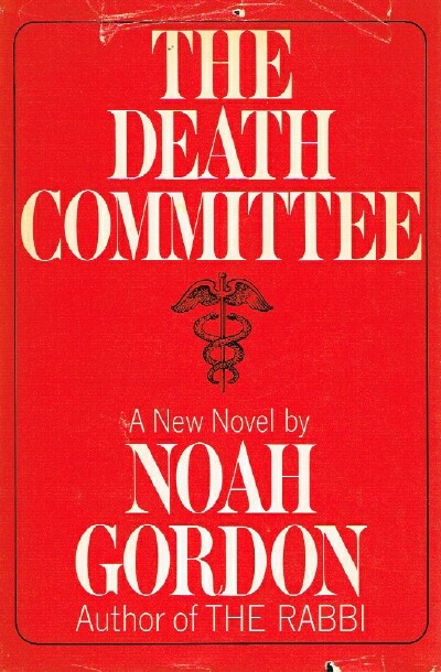 GORDON, NOAH - The Death Committee