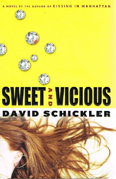 SCHICKLER, DAVID - Sweet and Vicious