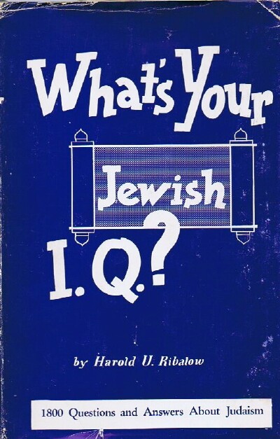 RIBALOW, HAROLD U. - What's Your Jewish I.Q.