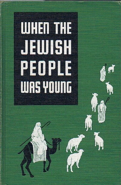 SOLOFF, MORDECAI I. - When the Jewish People Was Young
