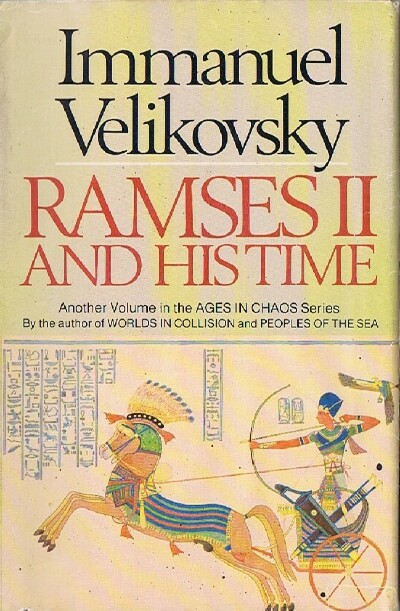 VELIKOVSKY, IMMANUEL - Ramses II and His Time