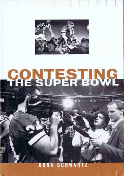 SCHWARTZ, DONA - Contesting the Super Bowl