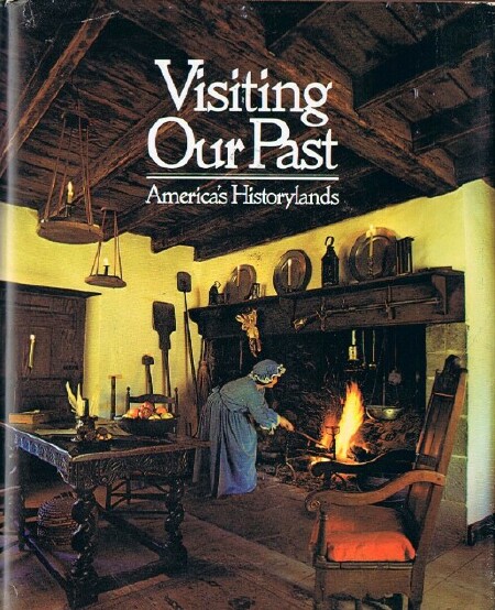 NATIONAL GEOGRAPHIC SOCIETY - Visiting Our Past: America's Historylands